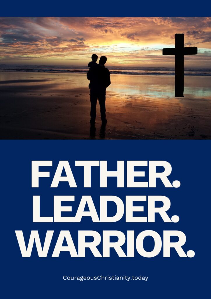 Father. Leader. Warrior.
